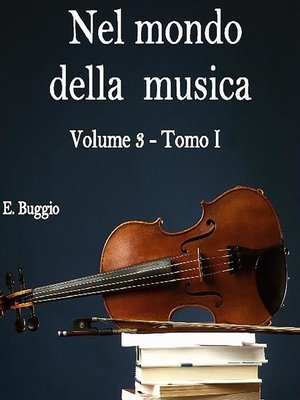 cover image of Nel mondo della musica. Volume 3--Tomo I. Da sant'Agostino ai Trovatori